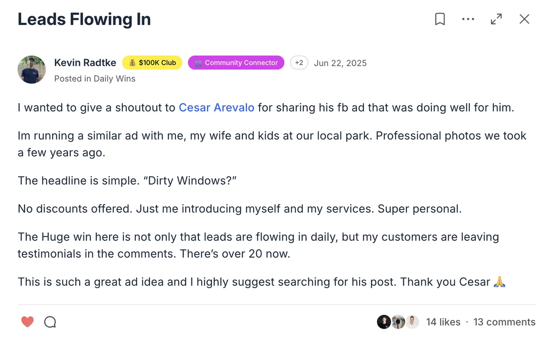 Community post by Kevin Radtke thanking Cesar for his Facebook ad idea: leads flowing in daily and 20+ customer testimonials in the comments